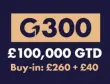 G300 NPL | London, 15 - 20 SEP 2026 | £100.000 GTD